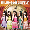 Killing Me Softly / TOKYO GIRLS' STYLE